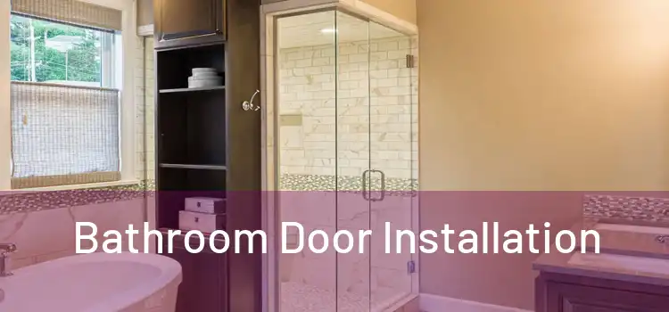 Bathroom Door Installation